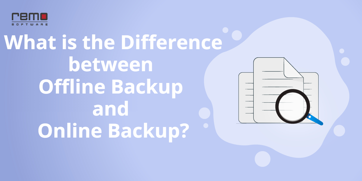 What-is-the-Difference-between-Offline-Backup-and-Online-Backup