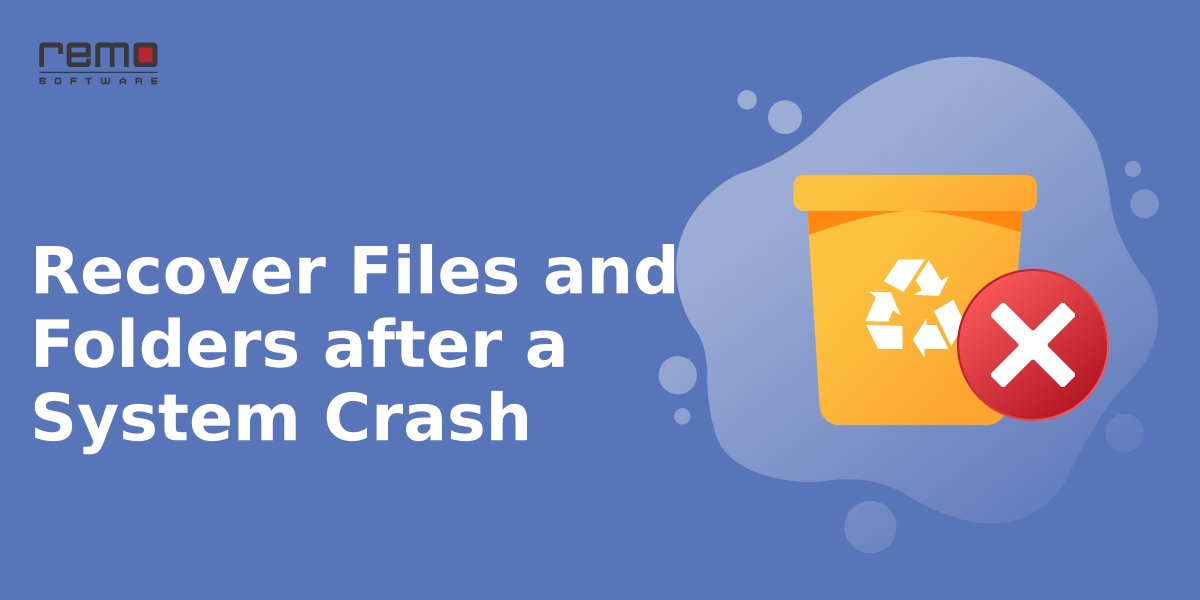 Recover-Files-and-Folders-after-a-System-Crash