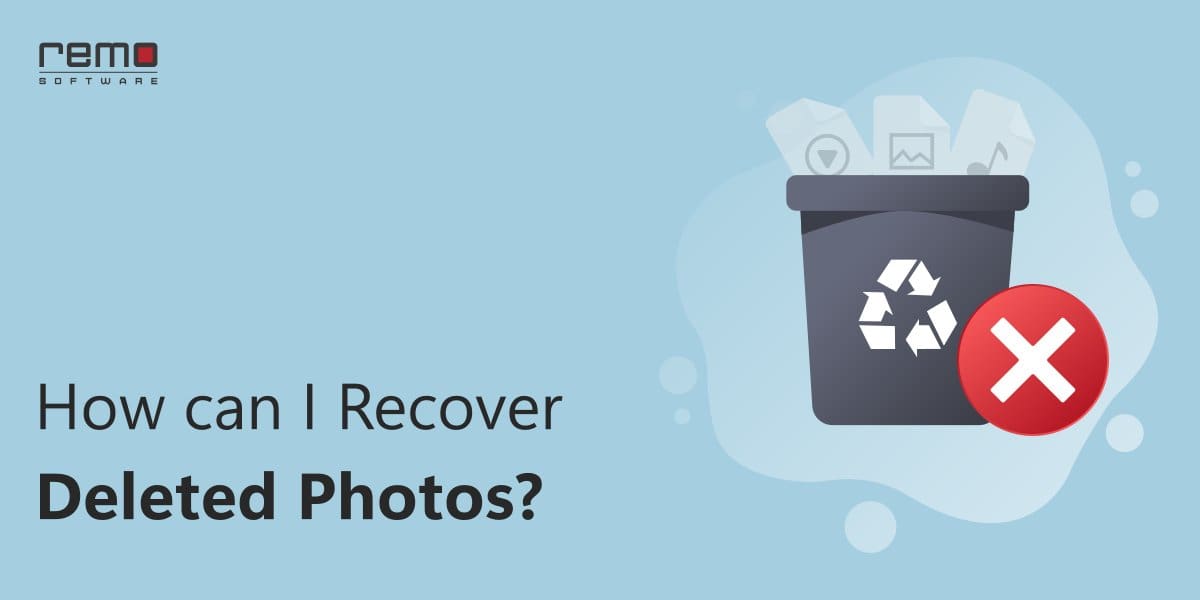 How-can-I-Recover-deleted-Photos
